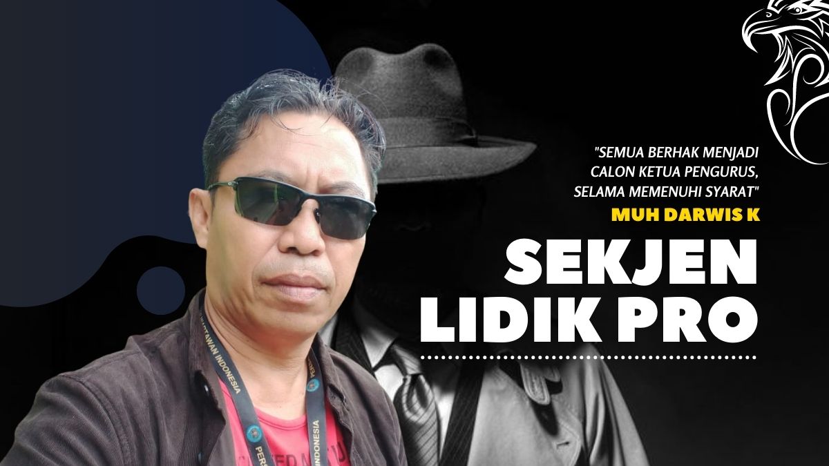 Sekjen Lidik pro - Muh Darwis K - Pemilihan Ketua Pengurus